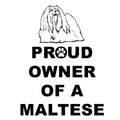 Maltese Proud Owner - Adult Unisex Hoodie Sweatshirt