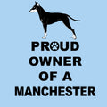 Manchester Terrier Proud Owner - Adult Unisex T-Shirt