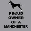 Manchester Terrier Proud Owner - Adult Unisex Crewneck Sweatshirt