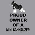 Miniature Schnauzer Proud Owner - Adult Unisex Crewneck Sweatshirt
