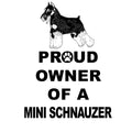 Miniature Schnauzer Proud Owner - Adult Unisex Hoodie Sweatshirt