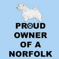 Norfolk Terrier Proud Owner - Adult Unisex T-Shirt