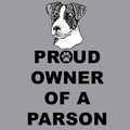 Parson Russell Terrier Proud Owner - Adult Unisex Hoodie Sweatshirt