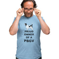 Petit Basset Griffon Vendeen Proud Owner - Adult Unisex T-Shirt