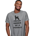 Black Poodle Proud Owner - Adult Unisex T-Shirt