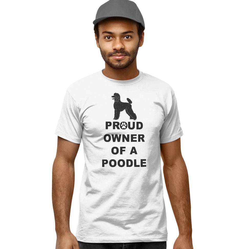Black Poodle Proud Owner - Adult Unisex T-Shirt