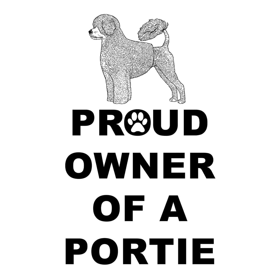 Portuguese Water Dog Proud Owner - Adult Unisex Hoodie Sweatshirt