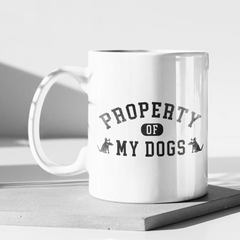 Property of my Dog(s) - Coffee Mug