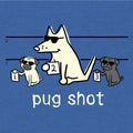 Pug Shot - Lightweight Tee