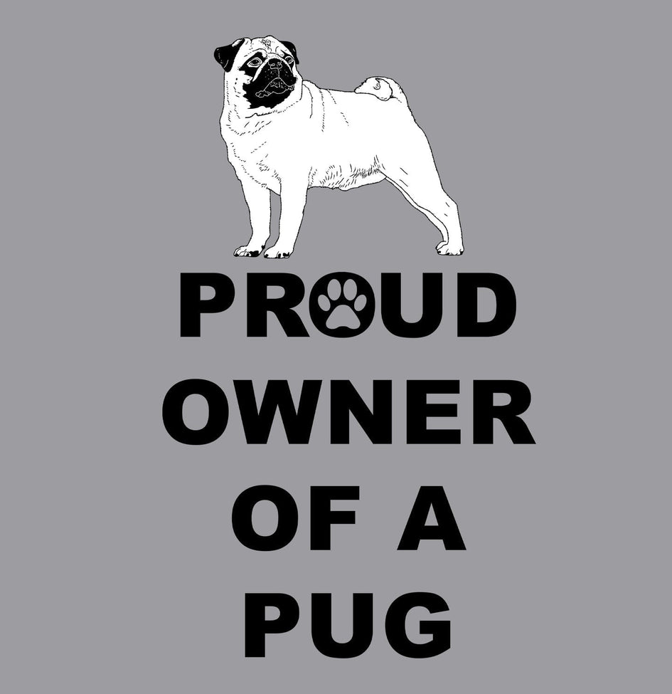Pug Proud Owner - Adult Unisex Crewneck Sweatshirt