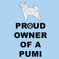 Pumi Proud Owner - Adult Unisex T-Shirt