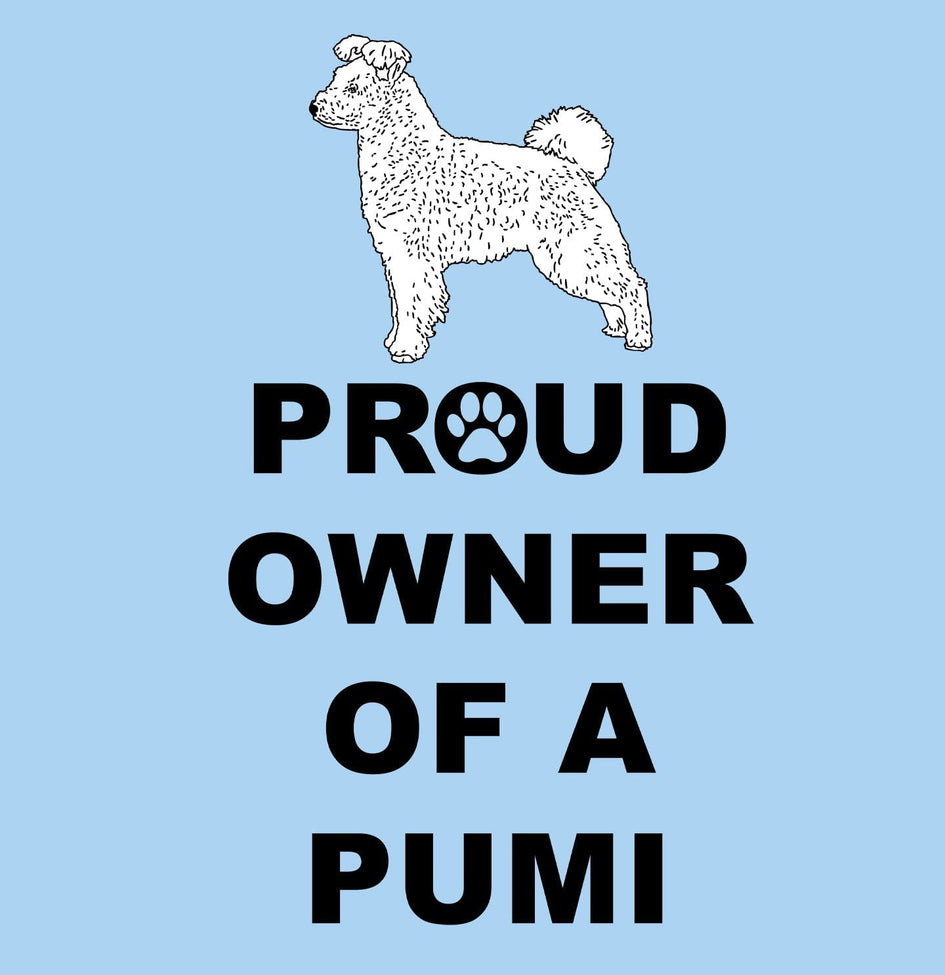 Pumi Proud Owner - Adult Unisex T-Shirt