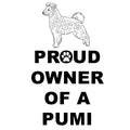 Pumi Proud Owner - Adult Unisex Hoodie Sweatshirt