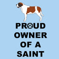 Saint Bernard Proud Owner - Adult Unisex T-Shirt