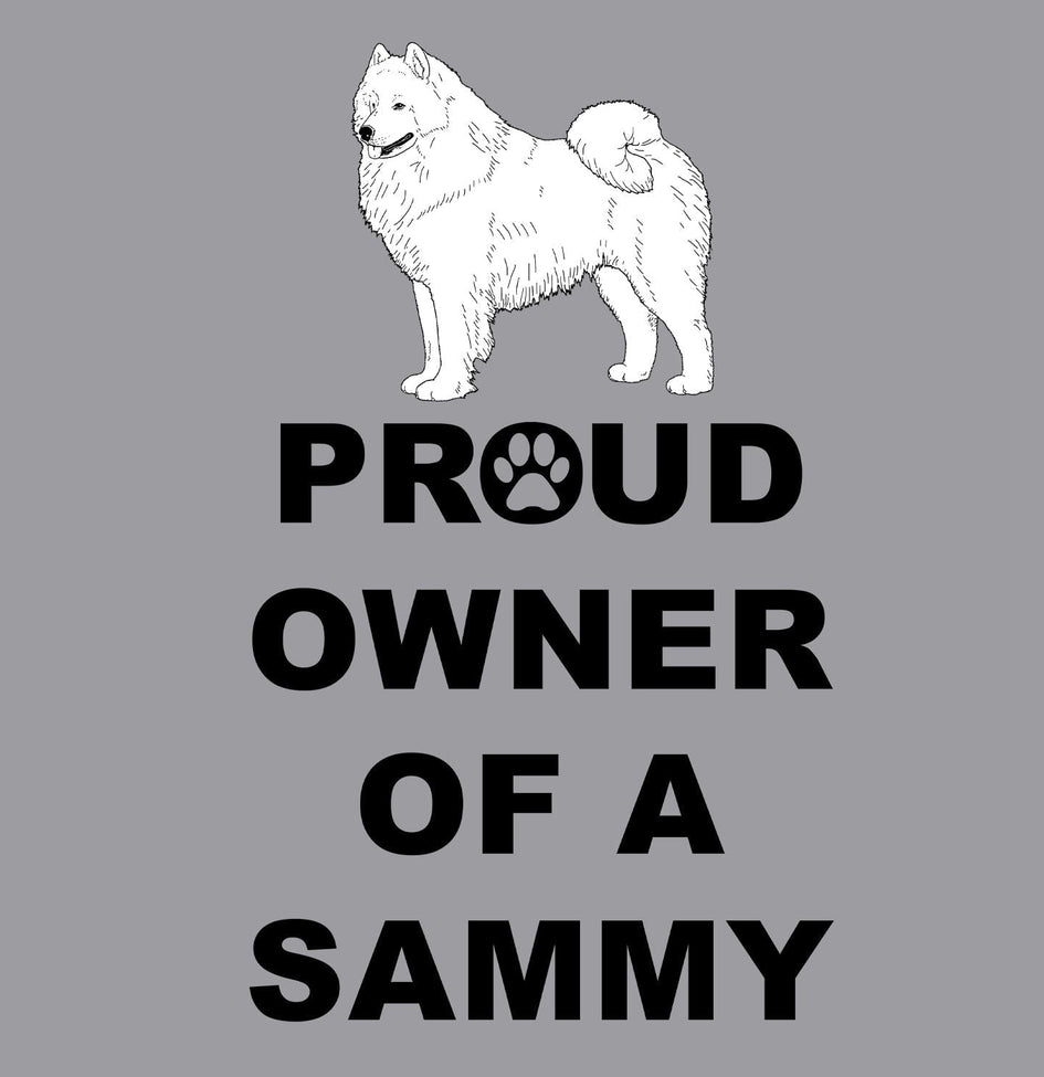 Samoyed Proud Owner - Adult Unisex Crewneck Sweatshirt