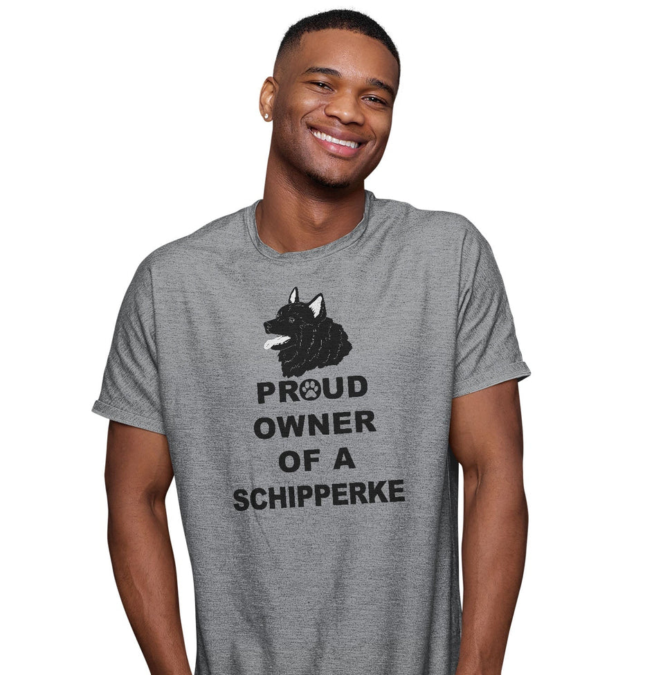 Schipperke Proud Owner - Adult Unisex T-Shirt