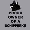Schipperke Proud Owner - Adult Unisex Hoodie Sweatshirt