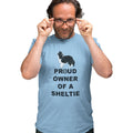 Shetland Sheepdog Proud Owner - Adult Unisex T-Shirt