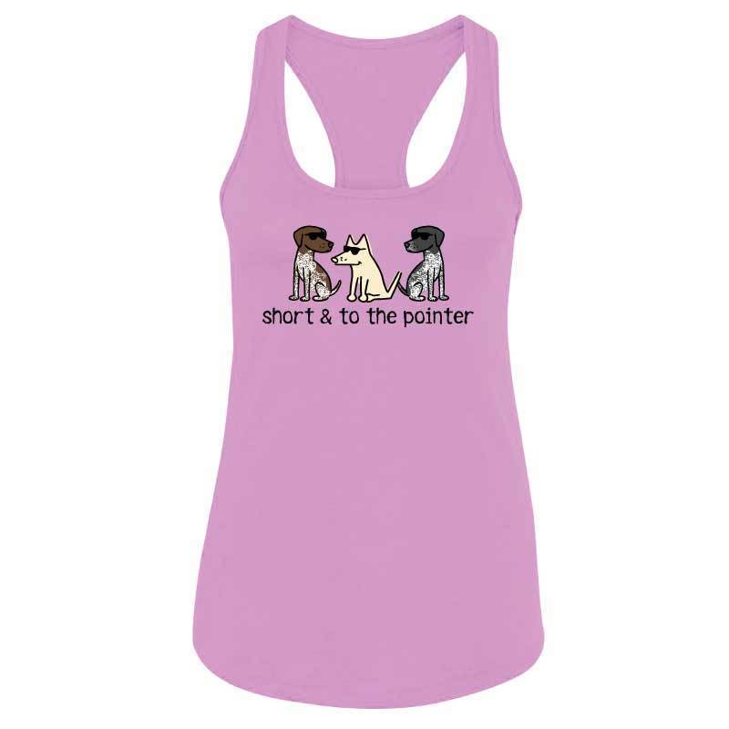 Short and to the Pointer - Ladies Racer Back Tank Top