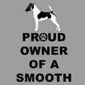 Smooth Fox Terrier Proud Owner - Adult Unisex Crewneck Sweatshirt