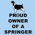 English Springer Spaniel Proud Owner - Adult Unisex T-Shirt
