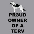 Belgian Tervuren Proud Owner - Adult Unisex Crewneck Sweatshirt