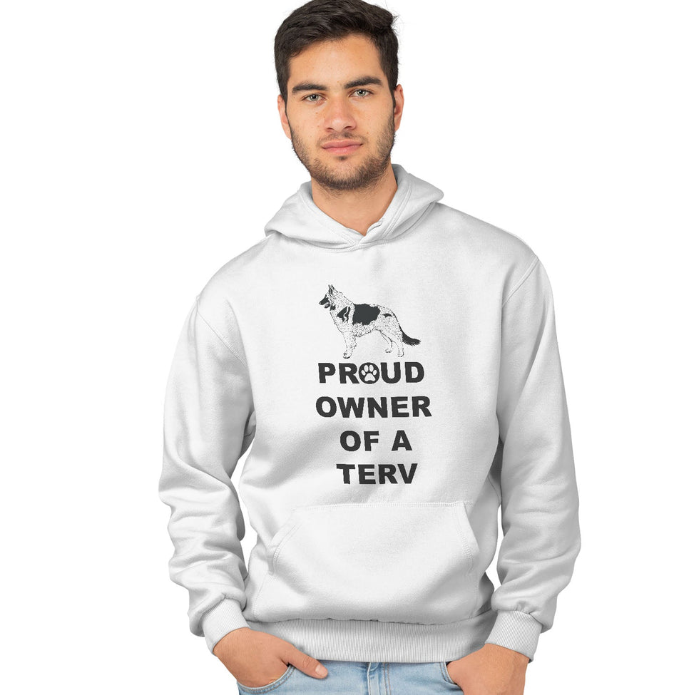 Belgian Tervuren Proud Owner - Adult Unisex Hoodie Sweatshirt