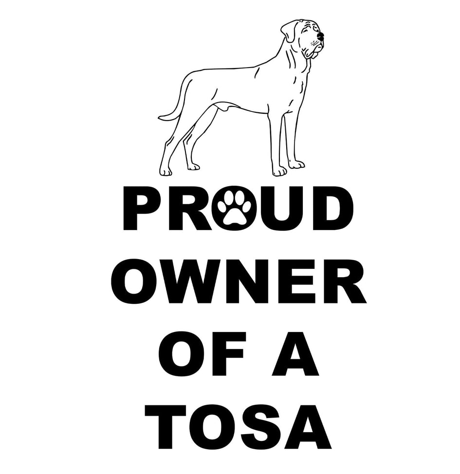 Tosa Proud Owner - Adult Unisex Hoodie Sweatshirt