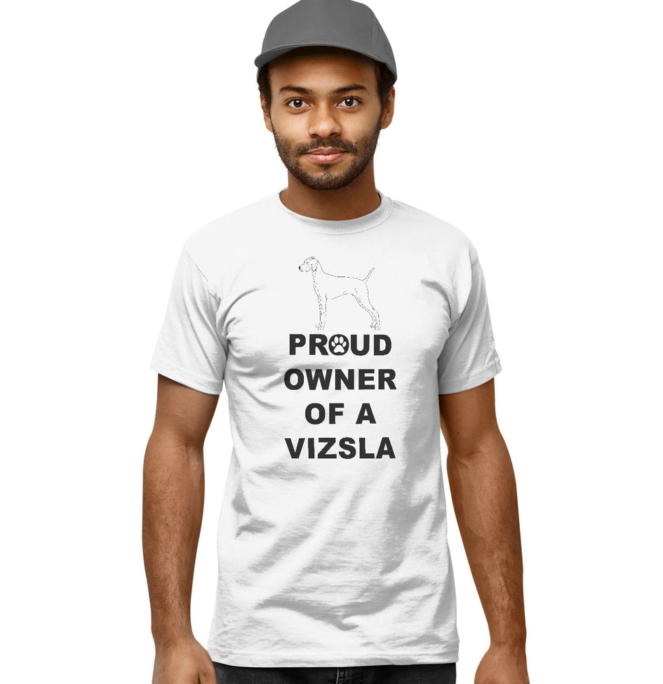 Vizsla Proud Owner - Adult Unisex T-Shirt