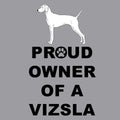 Vizsla Proud Owner - Adult Unisex Crewneck Sweatshirt