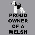 Welsh Terrier Proud Owner - Adult Unisex T-Shirt
