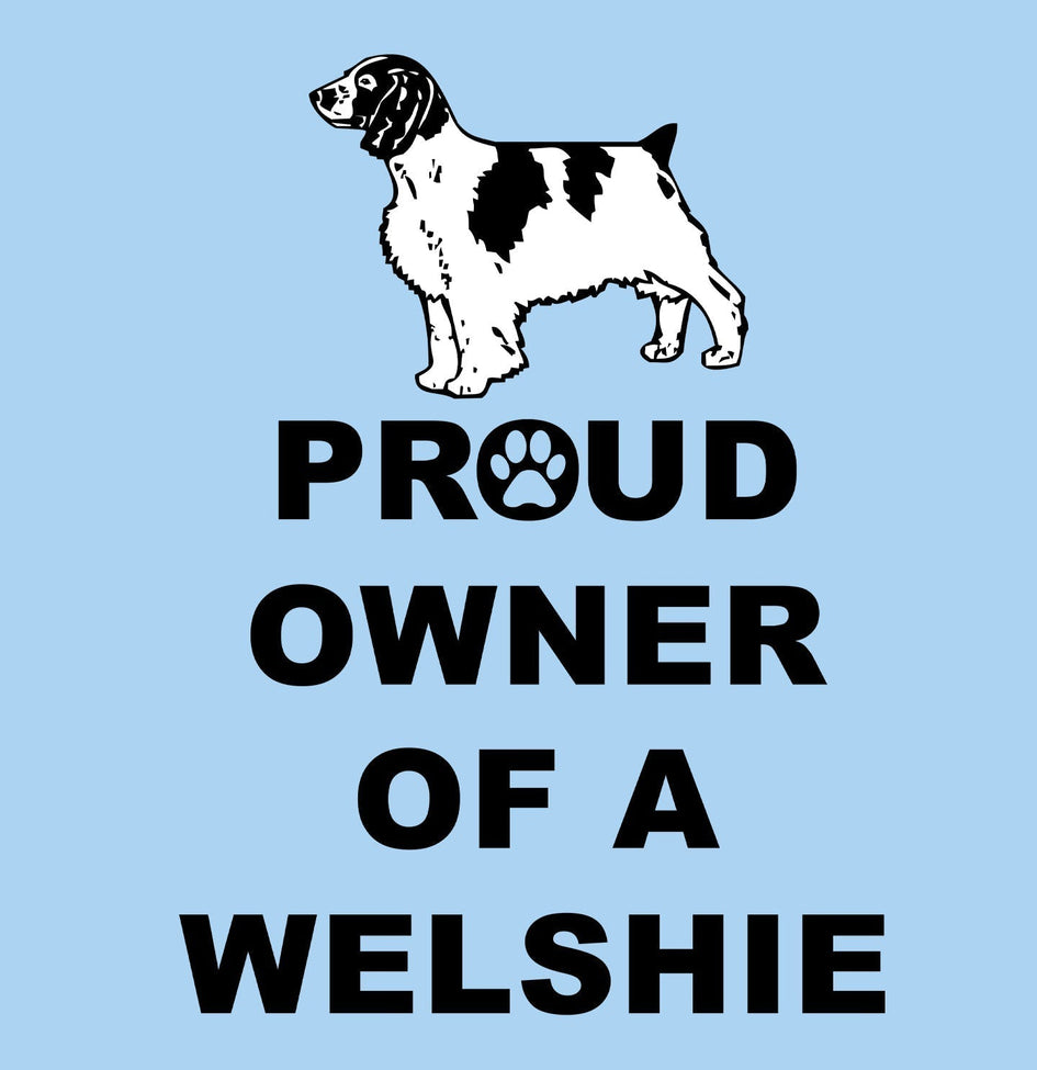 Welsh Springer Spaniel Proud Owner - Adult Unisex T-Shirt
