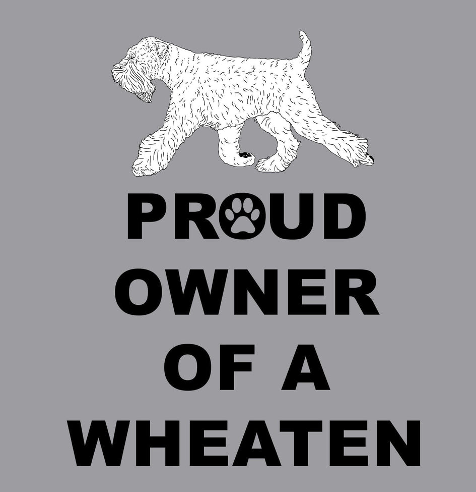 Soft Coated Wheaten Terrier Proud Owner - Adult Unisex Crewneck Sweatshirt
