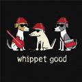 Whippet Good - Lightweight Tee