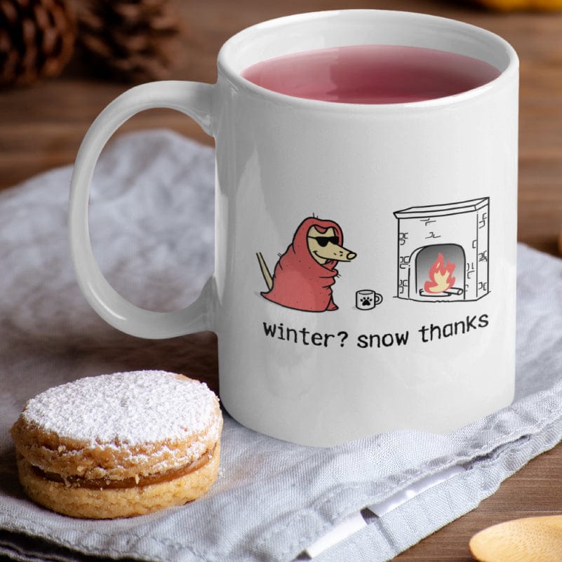 Winter? Snow Thanks - Coffee Mug