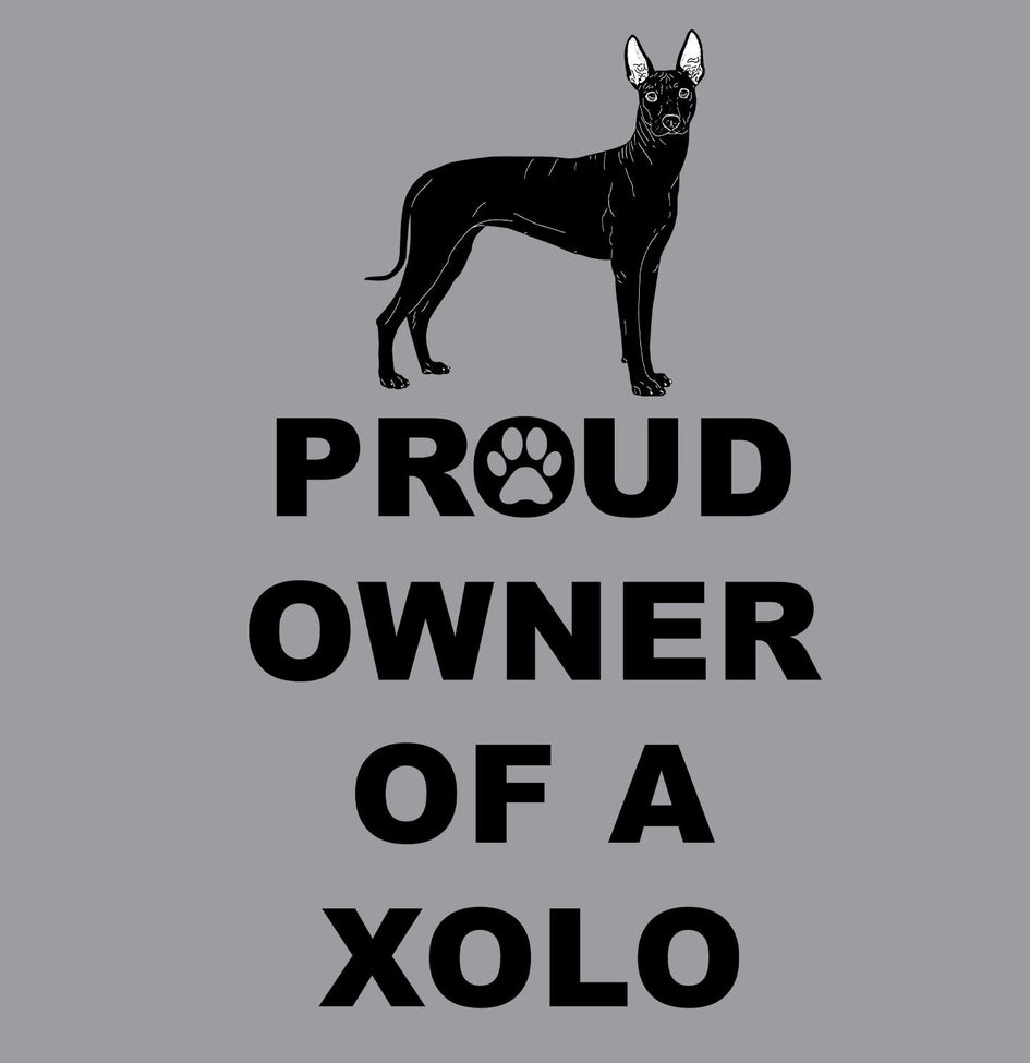 Xoloitzcuintli Proud Owner - Adult Unisex Crewneck Sweatshirt