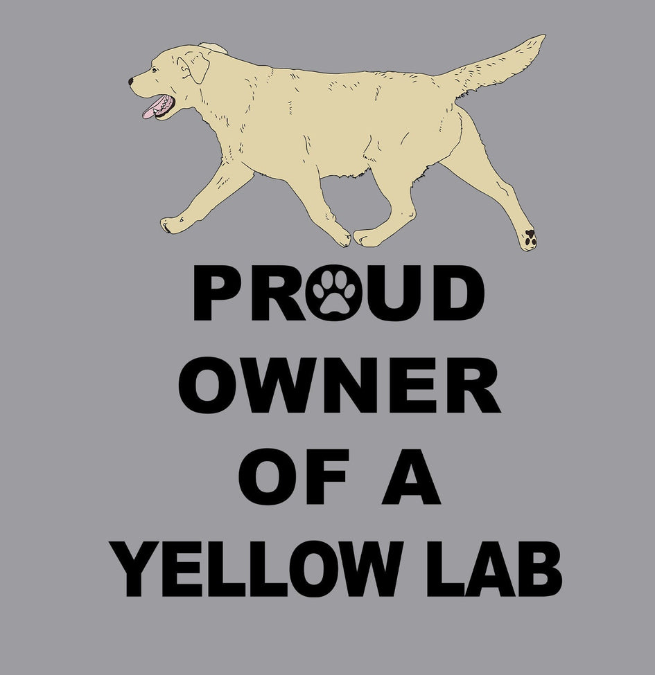 Yellow Labrador Retriever Proud Owner - Adult Unisex Crewneck Sweatshirt