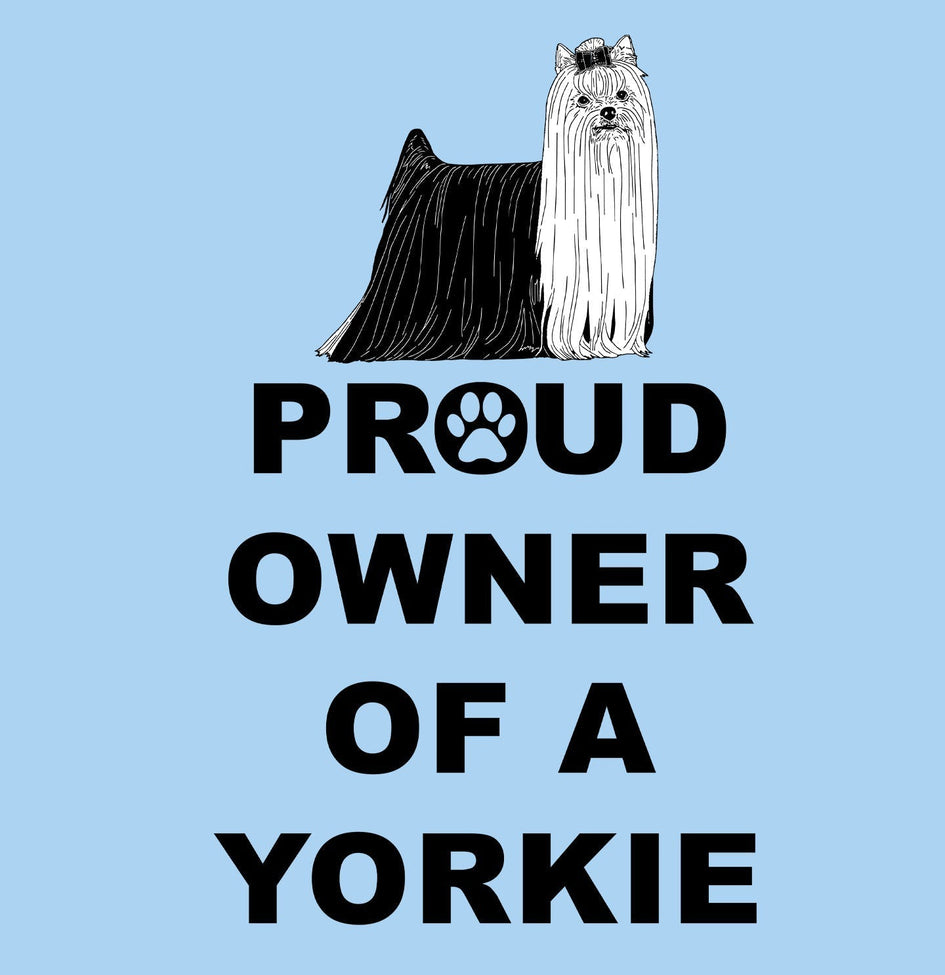 Yorkshire Terrier Proud Owner - Adult Unisex T-Shirt