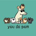 You Da Pom - T-Shirt - Kids